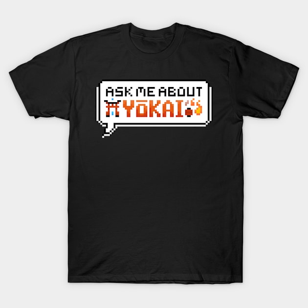 Ask Me About Yokai Pixel Speech Bubble T-Shirt by squidego